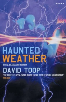 Image of Haunted Weather by David Toop Paperback