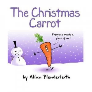 Image of The Christmas carrot by Allan Plenderleith