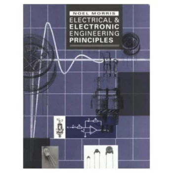 Image of Electrical and Electronic Engineering Principles. by N. Morris Paperback
