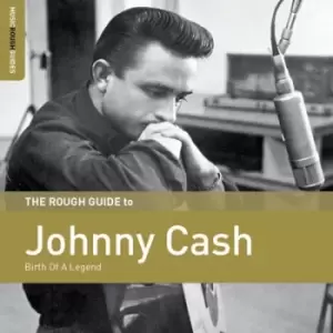 Image of The Rough Guide to Johnny Cash Birth of a Legend by Johnny Cash CD Album