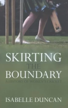 Image of Skirting the Boundary by Isabel Duncan Hardback