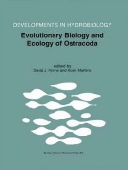 Image of Evolutionary Biology and Ecology of Ostracoda by David J. Horne Hardback