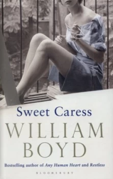 Image of Sweet Caress by William Boyd Hardback