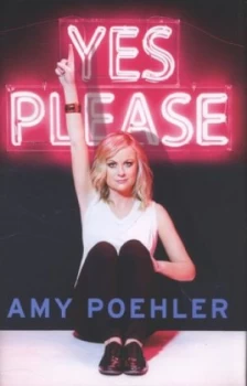 Image of Yes Please by Amy Poehler Hardback