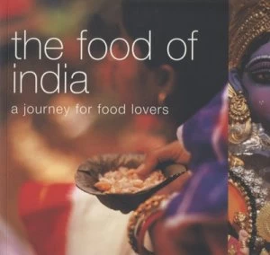 Image of The Food of India by Priya Wickramasinghe and Carol Selva Rajah and Jason Lowe and Alan Benson Paperback