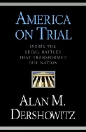 Image of america on trial inside the legal battles that transformed our nation