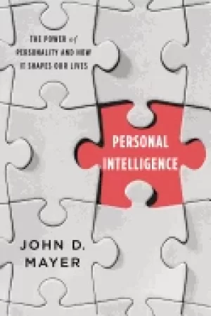 Image of personal intelligence the power of personality and how it shapes our lives