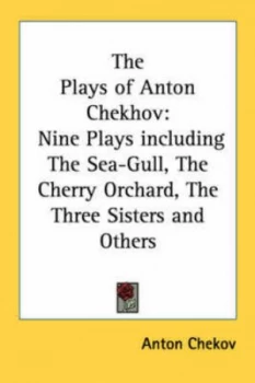 Image of The Plays of Anton Chekhov by Anton Chekov Paperback