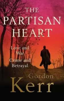 Image of The Partisan heart by Gordon Kerr