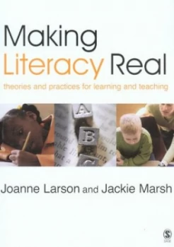 Image of Making Literacy Real by Joanne Larson Book
