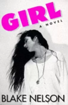 Image of Girl by Blake Nelson