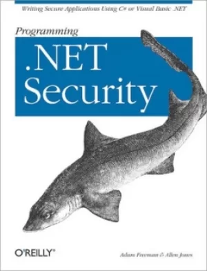 Image of Programming NET security by Adam Freeman