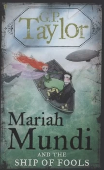 Image of Mariah Mundi and the Ship of Fools by G.P. Taylor Hardback
