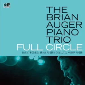 image of Full Circle Live at Bogies by The Brian Auger Piano Trio CD Album