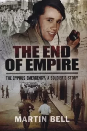 Image of The end of empire by Martin Bell