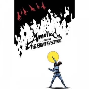 Image of Amelia Cole Versus The End Of Everything