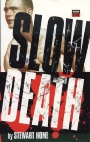 Image of Slow death by Stewart Home