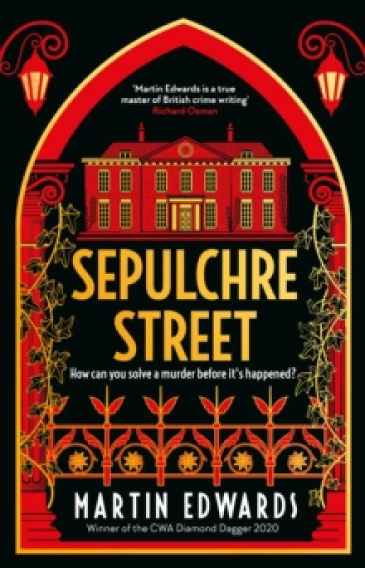Image of Sepulchre Street : A glamorous Golden Age mystery full of twists and turns from a Diamond Dagger winner Paperback / softback