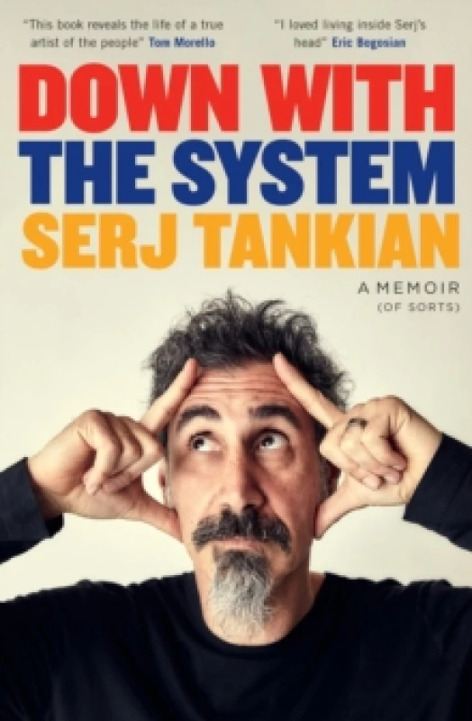 Image of Down With the System. Paperback. By Serj Tankian Books