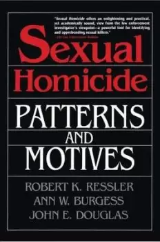 Image of Sexual homicide by Robert K Ressler