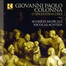 Image of Giovanni Paolo Colonna: O Splendida Dies