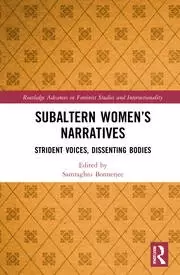 Image of Subaltern Womens Narratives Strident Voices Dissenting Bodies