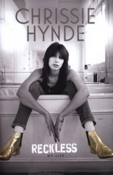 Image of Reckless by Chrissie Hynde Hardback