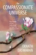 Image of compassionate universe the power of the individual to heal the environment
