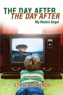 Image of day after the day after my atomic angst