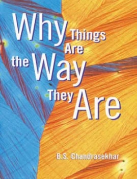 Image of Why Things Are the Way They Are by B. S. Chandrasekhar Paperback