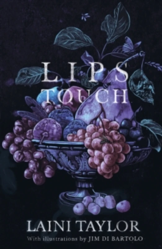 Image of Lips Touch by Laini Taylor Paperback