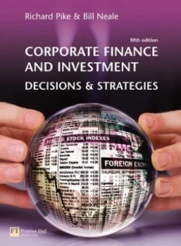 Image of Corporate Finance and Investment by Richard Pike Paperback