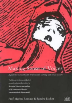 Image of Making Sense of Voices by Marius Romme and Sandra Escher and Mind Paperback