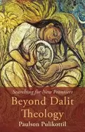 Image of beyond dalit theology searching for new frontiers