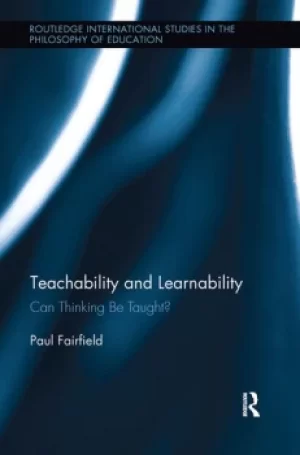 Image of Teachability and LearnabilityCan Thinking Be Taught?