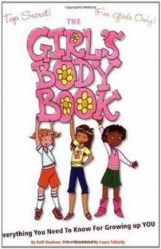 Image of The Girls Body Book by Kelli S Dunham and Laura Tallardy Book
