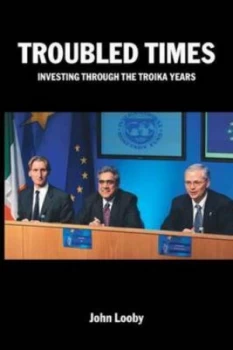 Image of Troubled Times by John Looby Paperback