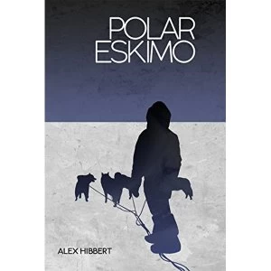 Image of Polar Eskimo Hardback 2018