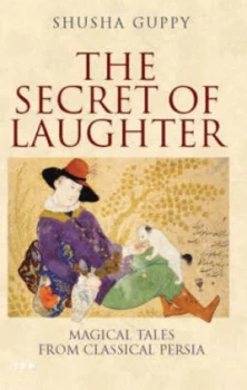 Image of The Secret of Laughter by Shusha Guppy Paperback
