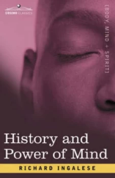 Image of History and Power of Mind by Richard Ingalese Paperback