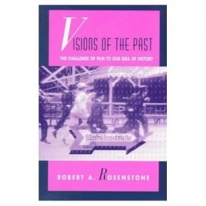 Image of Visions of the Past by Robert a Rosenstone Paperback