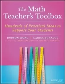 Image of The Math Teacher's Toolbox : Hundreds of Practical Ideas to Support Your Students