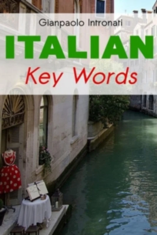 Image of Italian Key Words. Paperback. By Gianpaolo Intronati Books