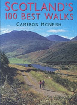 Image of Scotlands 100 Best Walks by Cameron Mcneish Hardback