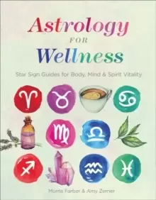 Image of Astrology for Wellness : Star Sign Guides for Body, Mind & Spirit Vitality