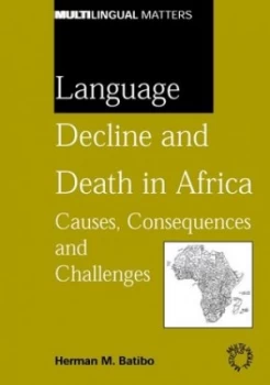Image of Language Decline and Death in Africa by Prof. Herman M. Batibo Book