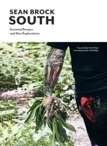 Image of South : Essential Recipes and New Explorations