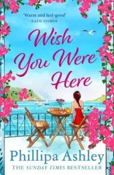 Image of Wish you were here - Phillipa Ashley - Paperback - Used