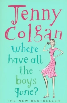 Image of Where Have All the Boys Gone by Jenny Colgan Paperback