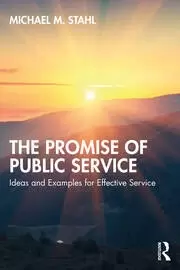 Image of The Promise of Public Service Ideas and Examples for Effective Service
